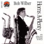 Wilber, Bob Horns A-Plenty