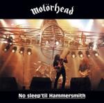 Motorhead No Sleep Til Hammersmith