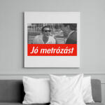 printfashion Jó metrózást - Vászonkép - Fehér (6624702)