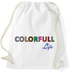 printfashion colorfull life felirat - Sportzsák, Tornazsák - Fehér (1692215)
