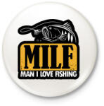 printfashion MILF - Man I Love Fishing - Kitűző, hűtőmágnes - Fehér (3077781)