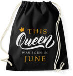 printfashion THIS QUEEN WAS BORN IN JUNE - Sportzsák, Tornazsák - Fekete (5493912)