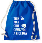 printfashion Ez a májusi csaj szép napot kíván neked - Sportzsák, Tornazsák - Bright royal (1402996)