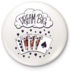 printfashion Dream big - ámodj nagyot - Kitűző, hűtőmágnes - Fehér (5501870)