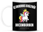 printfashion Unikornis királynők decemberben születtek (MAGYAR) - Bögre - Fekete (841553)