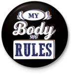 printfashion My body my rules - Kitűző, hűtőmágnes - Fekete (7287429)