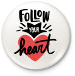 printfashion Kövesd a szíved - Kitűző, hűtőmágnes - Fehér (3078108)