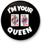 printfashion I'M YOUR QUEEN - Kitűző, hűtőmágnes - Fekete (10738007)