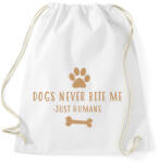 printfashion Dog never bite me - Sportzsák, Tornazsák - Fehér (990519)