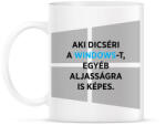 printfashion Aki dicséri a Windows-t - Bögre - Fehér (789909)