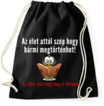 printfashion Az élet attól szép - Sportzsák, Tornazsák - Fekete (1526061)