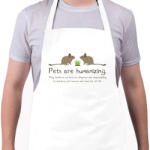printfashion Pets are humanizing - Kötény - Fehér (13474107)