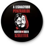 printfashion A legnagyobb pénzrablók novemberben születtek - Kitűző, hűtőmágnes - Fekete (4684851)