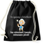 printfashion Ha nincsen tanár, nincsen jövő - Sportzsák, Tornazsák - Fekete (14208110)