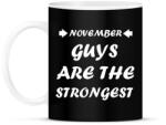 printfashion Novemberi férfiak a legerősebbek - Bögre - Fekete (1391590)