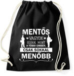 printfashion Mentős vagyok - Menő - Sportzsák, Tornazsák - Fekete (9124638)