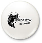 printfashion Horgászok ne zavarj - Kitűző, hűtőmágnes - Fehér (5992166)