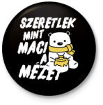 printfashion Szeretlek, mint maci a mézet - páros minta - Kitűző, hűtőmágnes - Fekete (16814709)