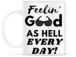 printfashion Feelin' good as hell every day - Bögre - Fehér (2474091)