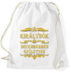 printfashion A királynők decemberben születtek - Sportzsák, Tornazsák - Fehér (1927399)