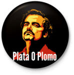 printfashion Plata O Plomo - Kitűző, hűtőmágnes - Fekete (3103623)