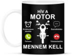 printfashion Hív a motor mennem kell - Bögre - Fekete (7458780)