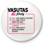 printfashion Vasutas feleség - Kitűző, hűtőmágnes - Fehér (7685455)