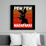 printfashion Pew pew madafakas nyuszi - Vászonkép - Fekete (6661537)
