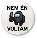 printfashion Among Us - Nem én voltam - Kitűző, hűtőmágnes - Fehér (4099567)