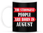 printfashion A legerősebb emberek augusztusban születnek - Bögre - Fekete (1290054)