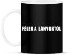 printfashion Félek a lányoktól - Bögre - Fekete (15666267)