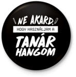 printfashion Tanár hang - Kitűző, hűtőmágnes - Fekete (8591333)