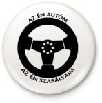 printfashion Az én autóm az én szabályaim - Kitűző, hűtőmágnes - Fehér (3081128)