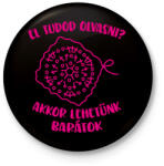 printfashion El tudod olvasni? Akkor lehetünk barátok - Kitűző, hűtőmágnes - Fekete (16534563)