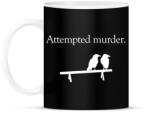 printfashion Attempted murder - Bögre - Fekete (2255789)