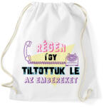 printfashion Régi letiltás - Sportzsák, Tornazsák - Fehér (13305171)