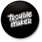 printfashion TroubleMakerWhiteTextured-04 - Kitűző, hűtőmágnes - Fekete (5270951)