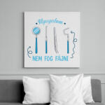 printfashion Nem fog fájni - Fogorvos - Vászonkép - Fehér (7234548)