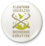 printfashion A legjobb vadászok novemberben születtek - Kitűző, hűtőmágnes - Fehér (16338200)
