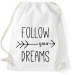 printfashion Follow your dreams - Sportzsák, Tornazsák - Fehér (383151)
