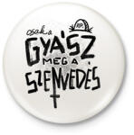 printfashion Gyász meg a szenvedés fekete - Kitűző, hűtőmágnes - Fehér (16481831)