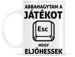 printfashion Abbahagytam a játékot, hogy eljöhessek - Bögre - Fehér (5785810)