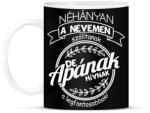 printfashion Apának hívnak a legfontosabbak - Bögre - Fekete (1212051)