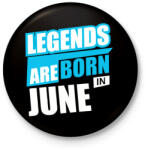 printfashion A legendák júniusban születnek - Kitűző, hűtőmágnes - Fekete (3092018)