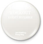 printfashion Csak novemberben megyek edzeni. Vicceltem, minden nap. - Kitűző, hűtőmágnes - Fehér (3079681)