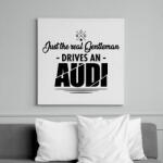 printfashion Just the real Gentleman - Audi - Vászonkép - Fehér (6635327)