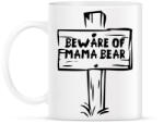 printfashion Beware of mama bear - Bögre - Fehér (4810654)
