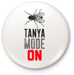 printfashion TANYA MODE ON - Kitűző, hűtőmágnes - Fehér (11507359)