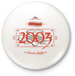 printfashion since-2003-red-black - Kitűző, hűtőmágnes - Fehér (3076576)