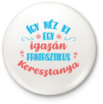 printfashion Fantasztikus keresztanya - Kitűző, hűtőmágnes - Fehér (7110174)